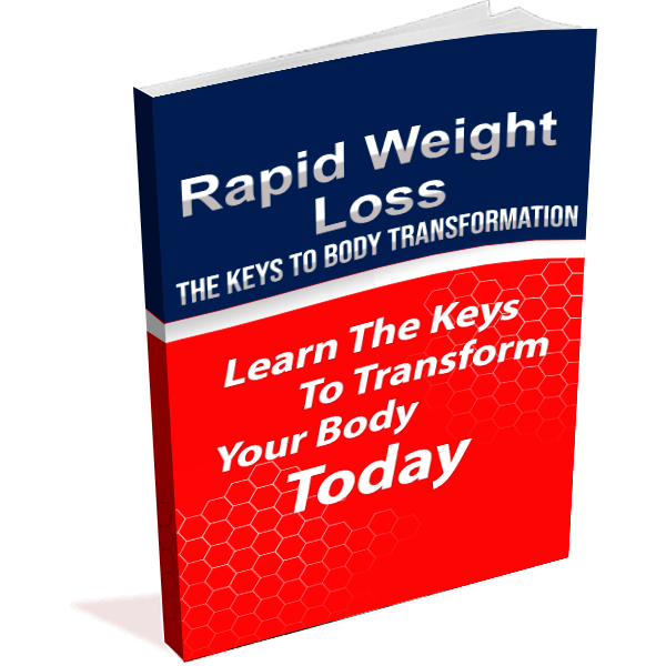 Rapid Weight Loss: The Keys to Body Transformation